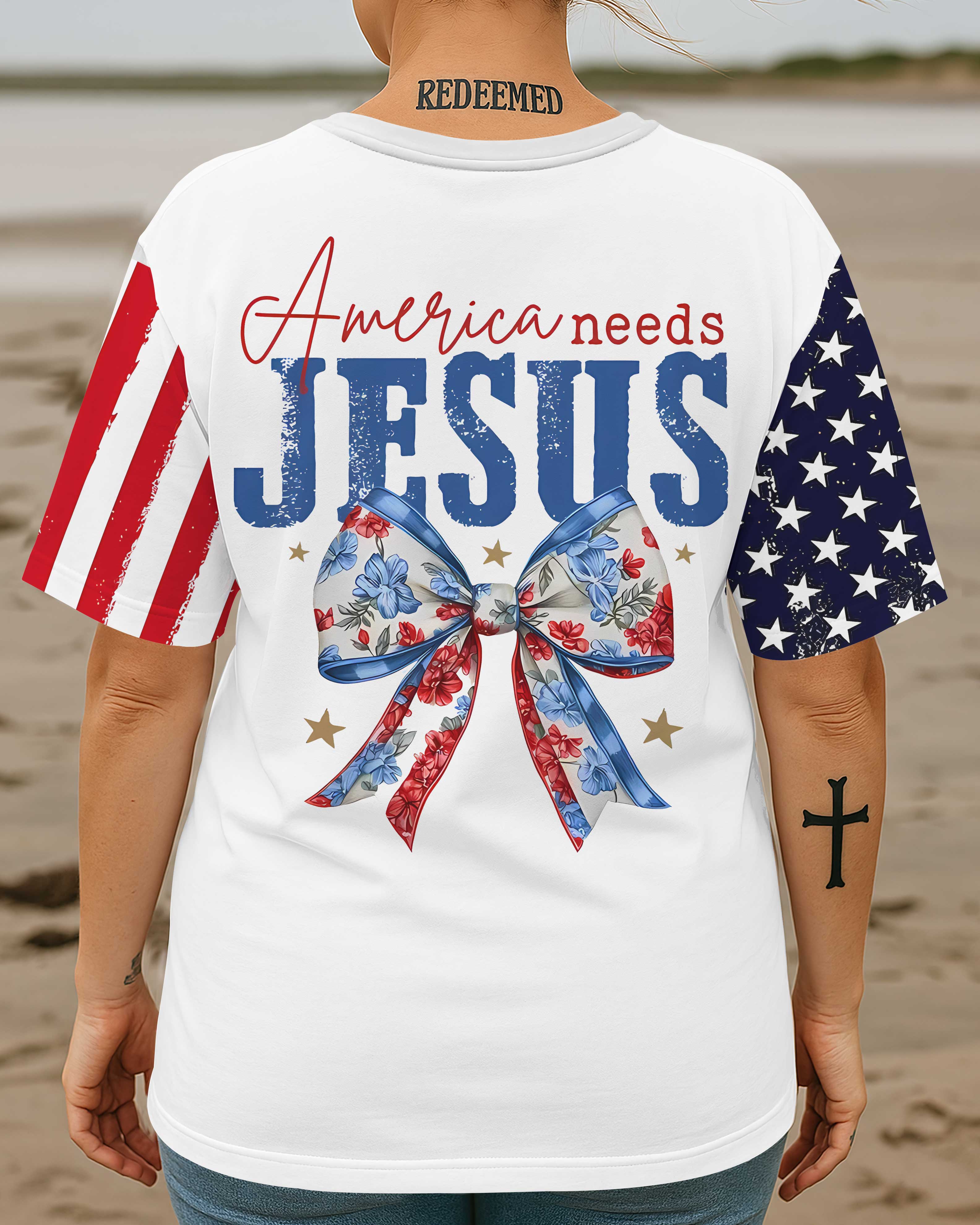 America Needs Jesus All Over Print T-Shirt