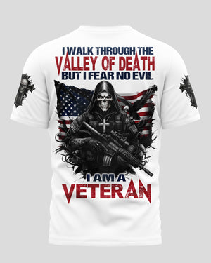 I Walk Through The Valley Of Death T-Shirt