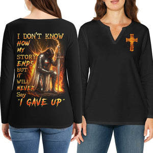 I Don't Know How My Story Ends But It Will Never Say I Gave Up All Over Print V-neck Long Sleeves Shirt