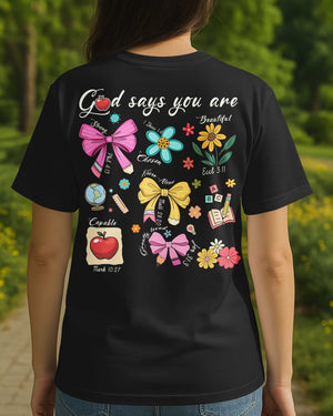 God Says You Are T-Shirt Gift For Back To School