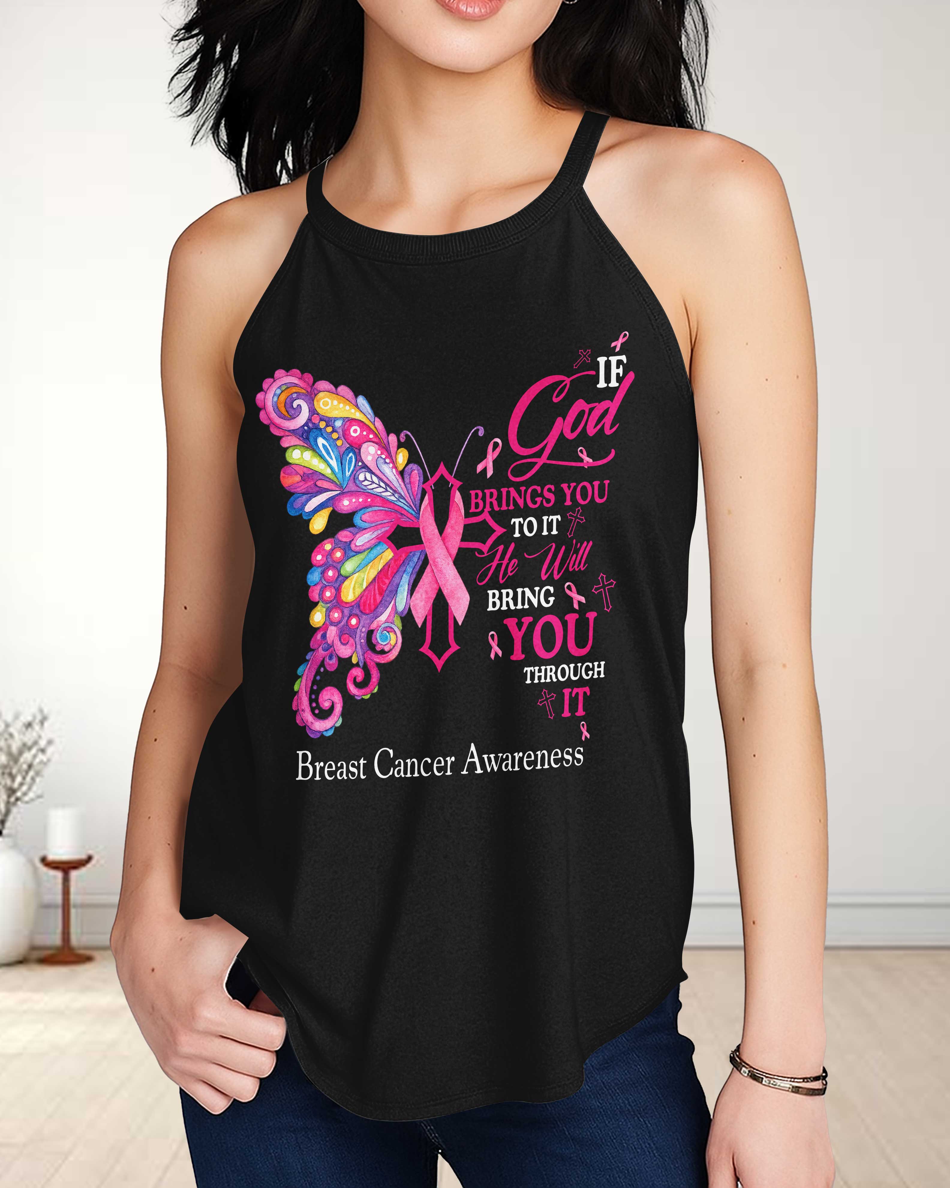 If God Brings You To It He Will Bring You Through It Breast Cancer Awareness Rocker Tank Top
