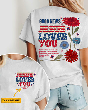 Good News Jesus Loves You T-Shirt