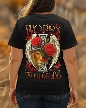 Worry Ends When Faith Begins All Over Print T-Shirt