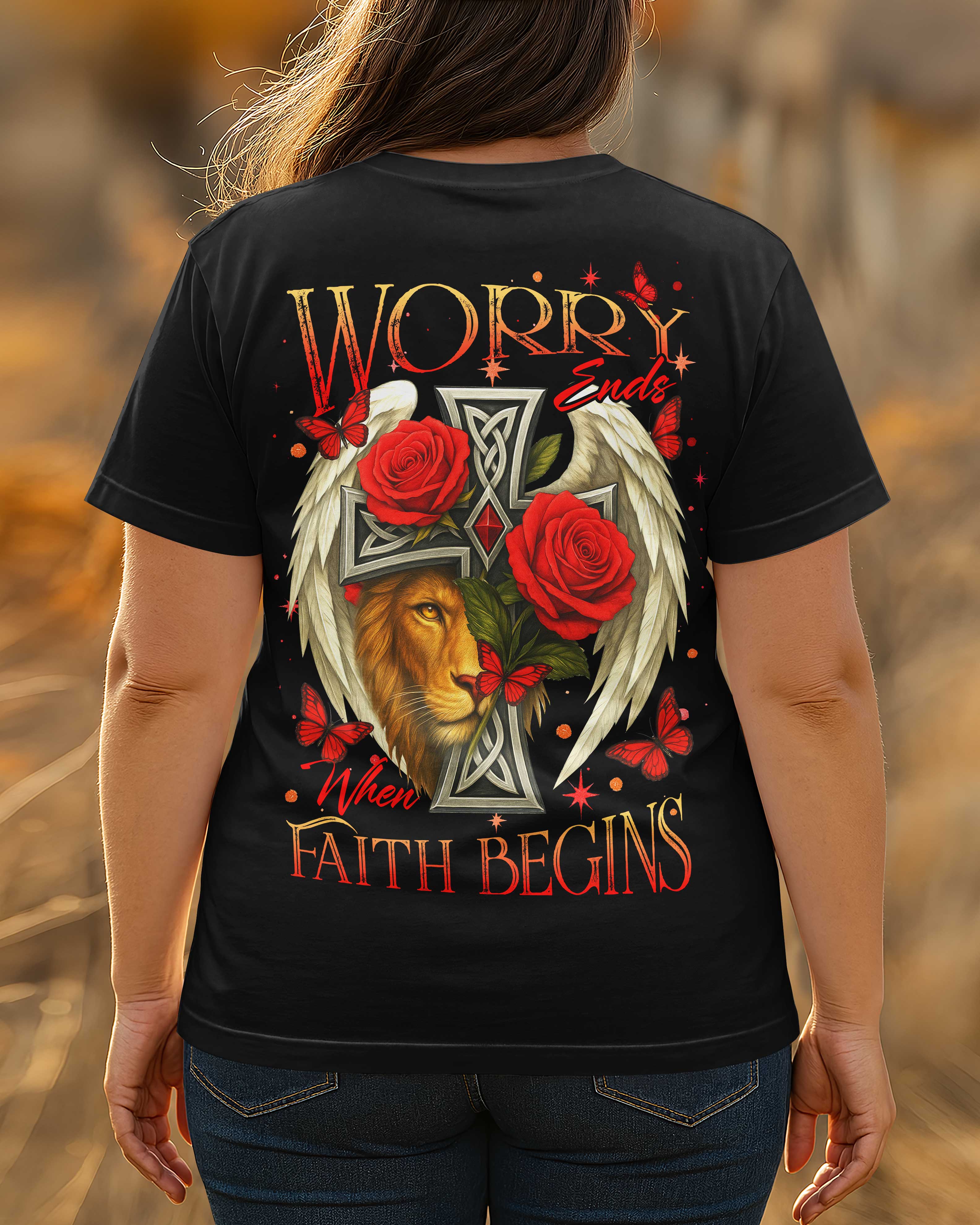 Worry Ends When Faith Begins All Over Print T-Shirt