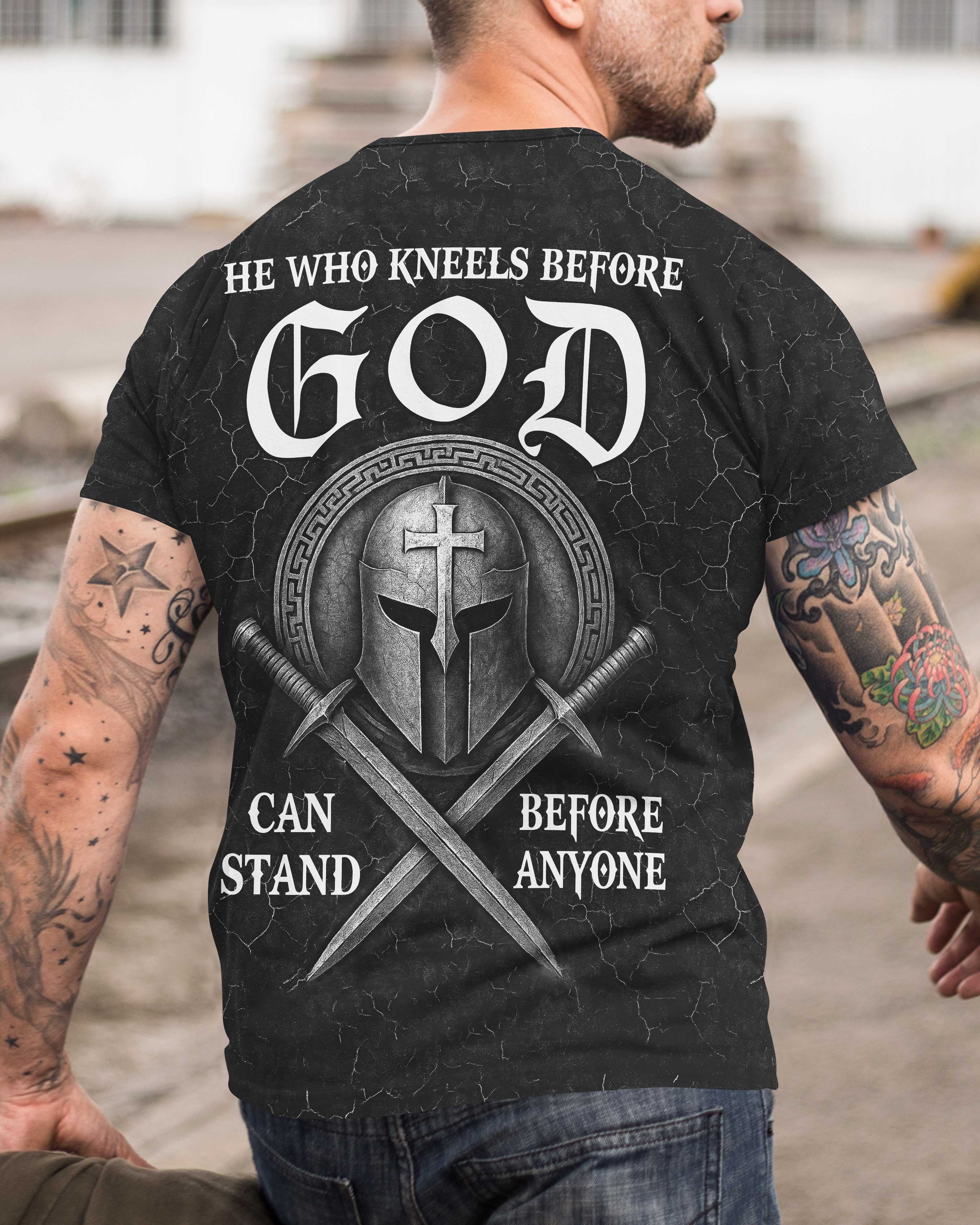 He Who Kneels Before God Can Stand Before Anyone All Over Print T-Shirt