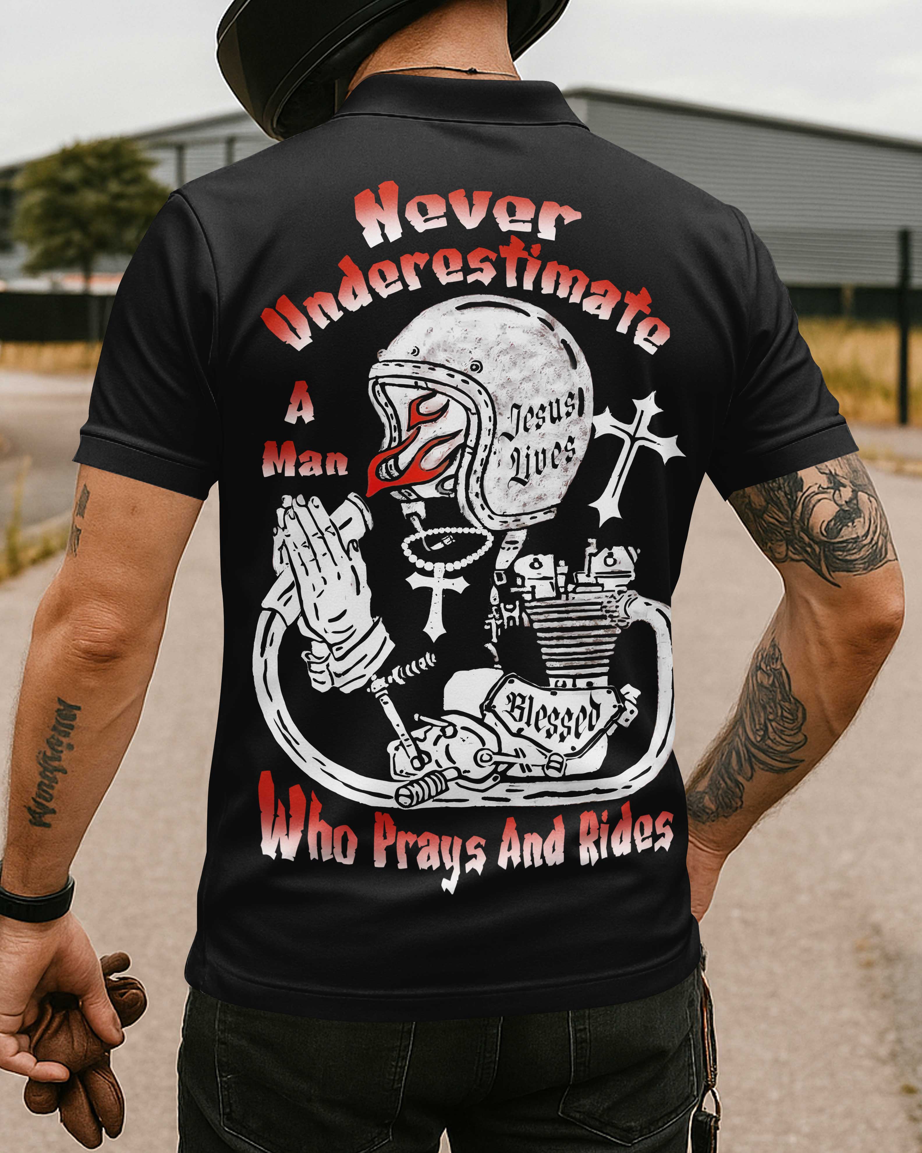 Never Underestimate A Man Who Prays And Rides All Over Print Polo