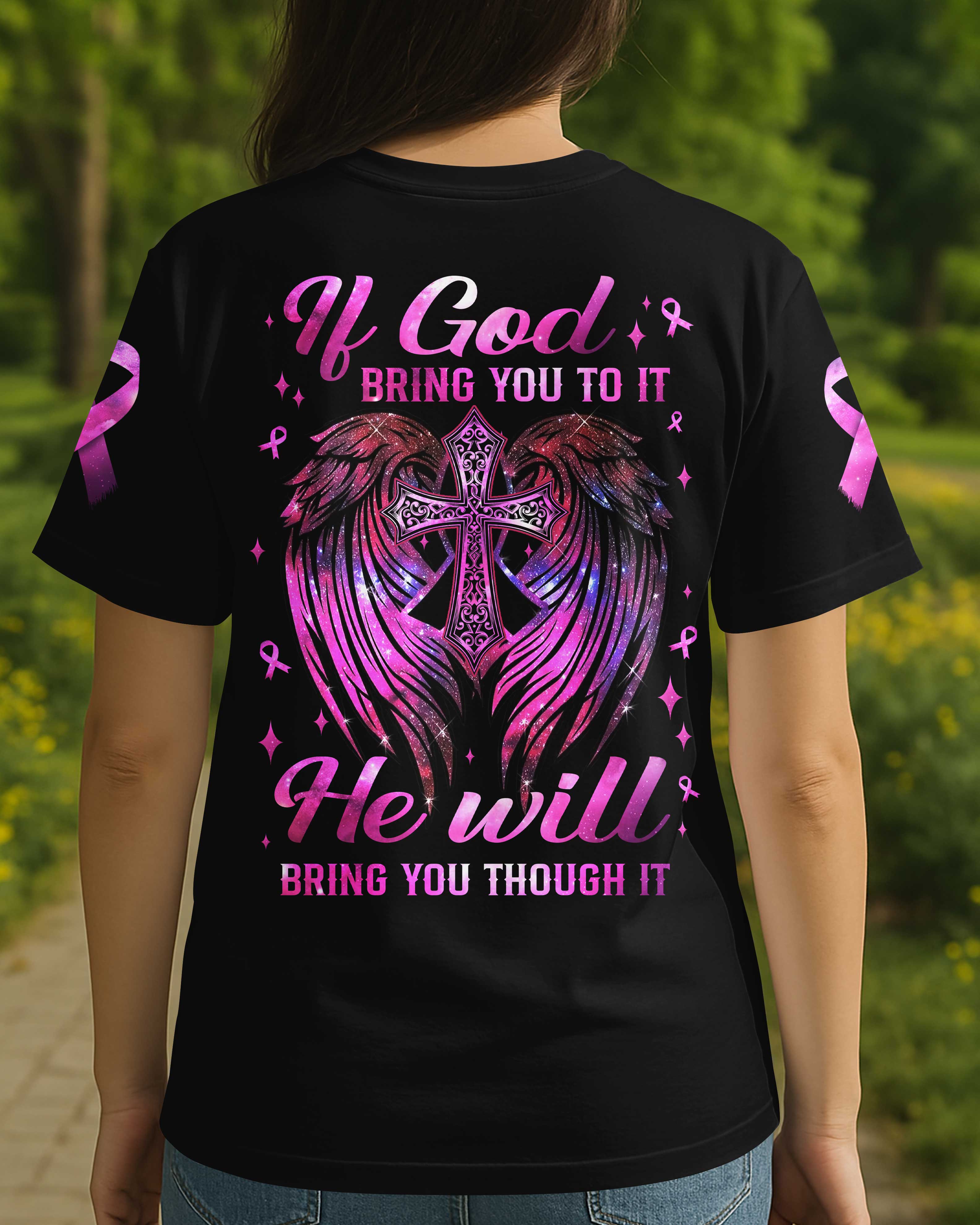 If God Bring You To It He Will Bring You Through It All Over Print T-Shirt