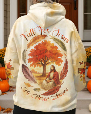 Fall For Jesus He Never Leaves Shirt