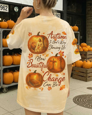 Autumn Is God's Way Showing Us How Beautiful Change Can Be Shirt