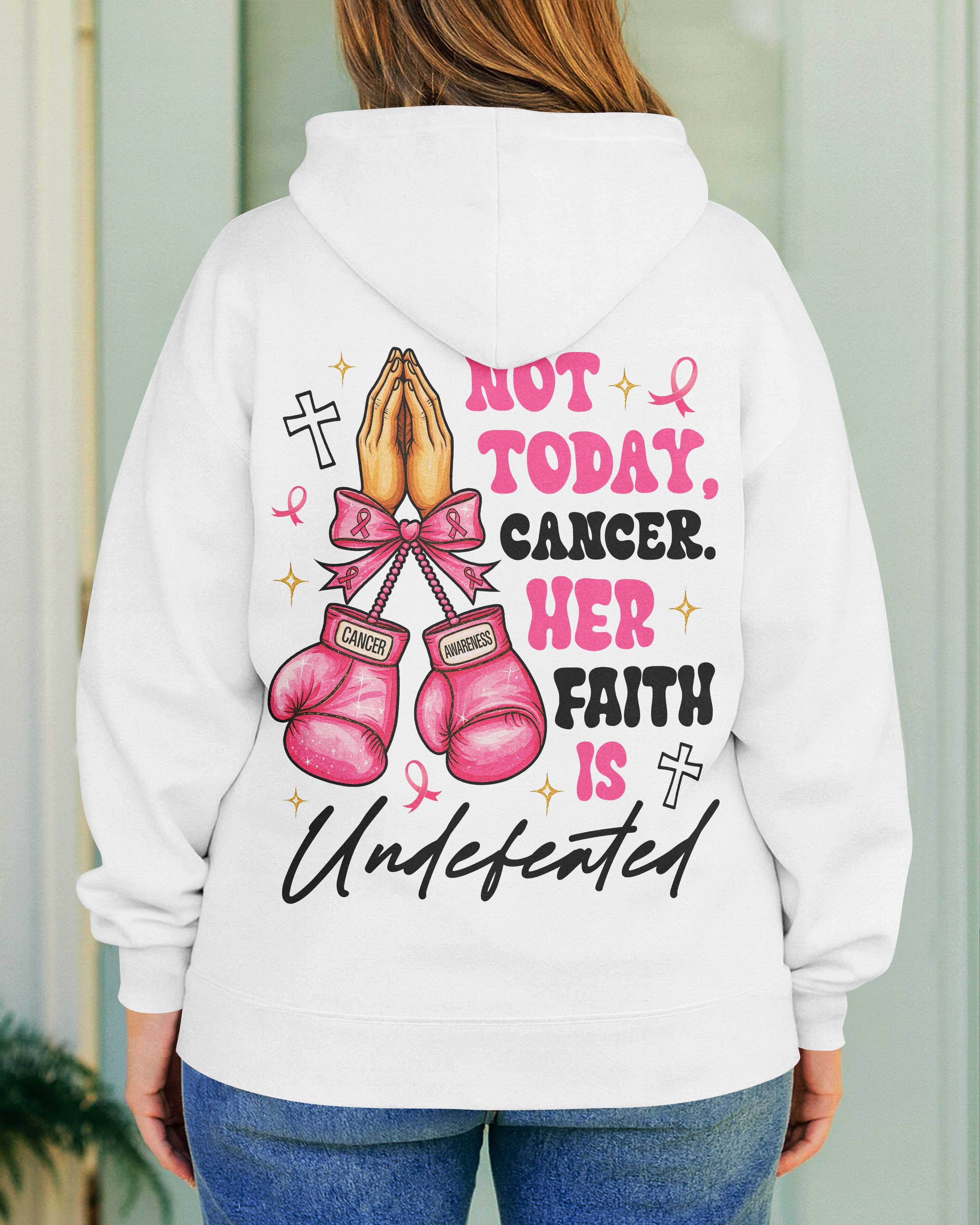 Not Today Cancer Hoodie