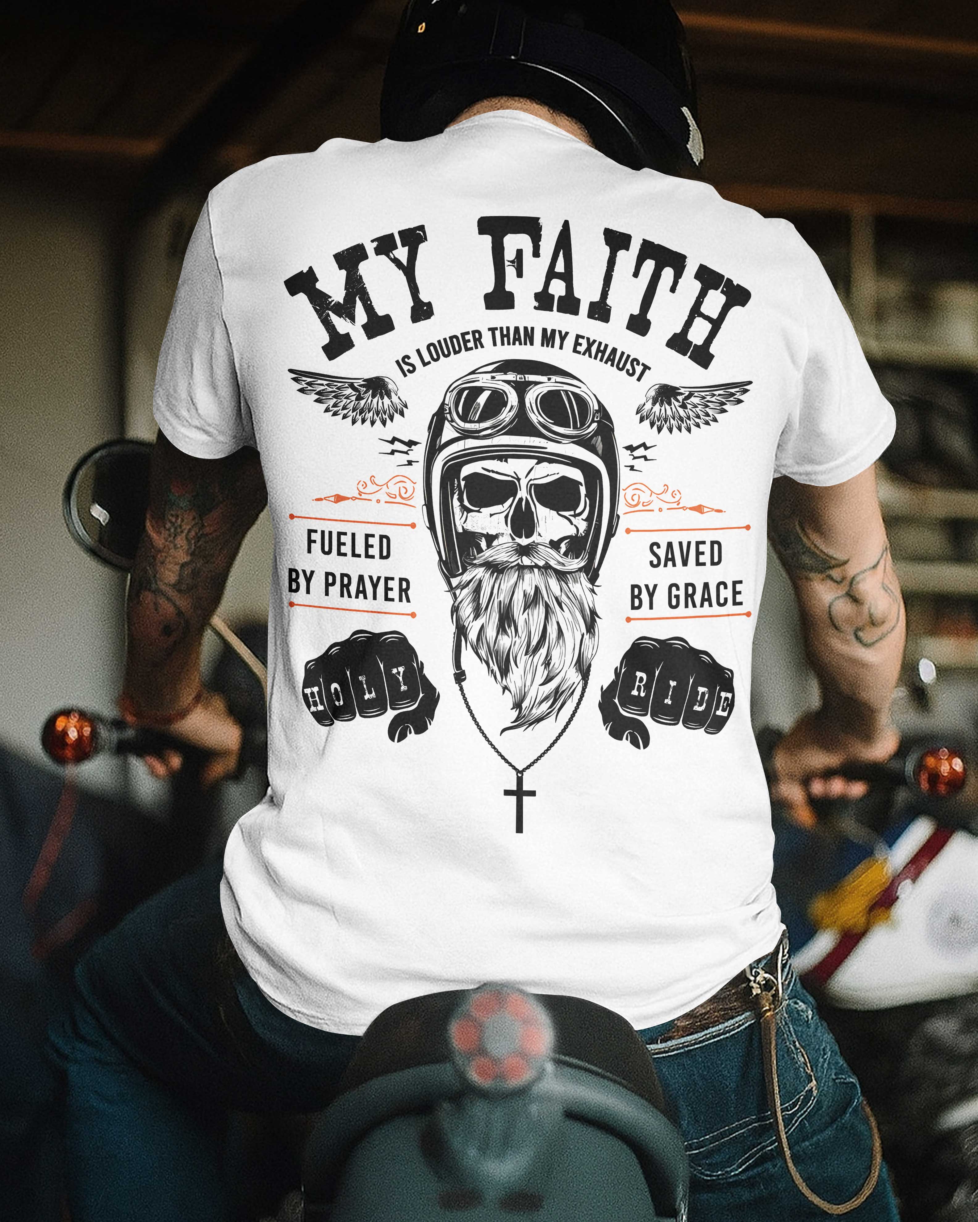 My Faith Is Louder Than My Exhaust All Over Print T-Shirt