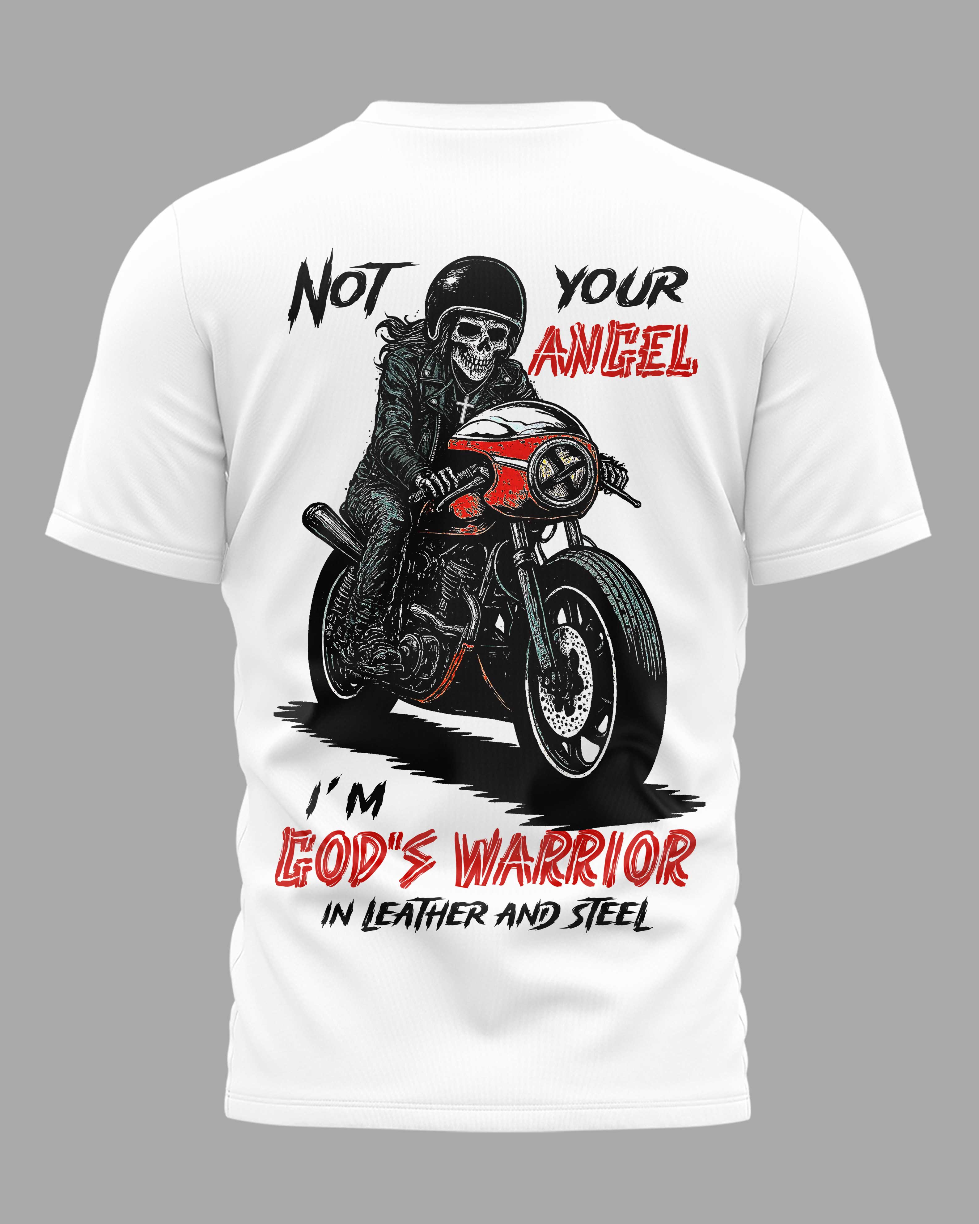 Not Your Angel I'm God's Warrior In Leather And Steel All Over Print T-Shirt