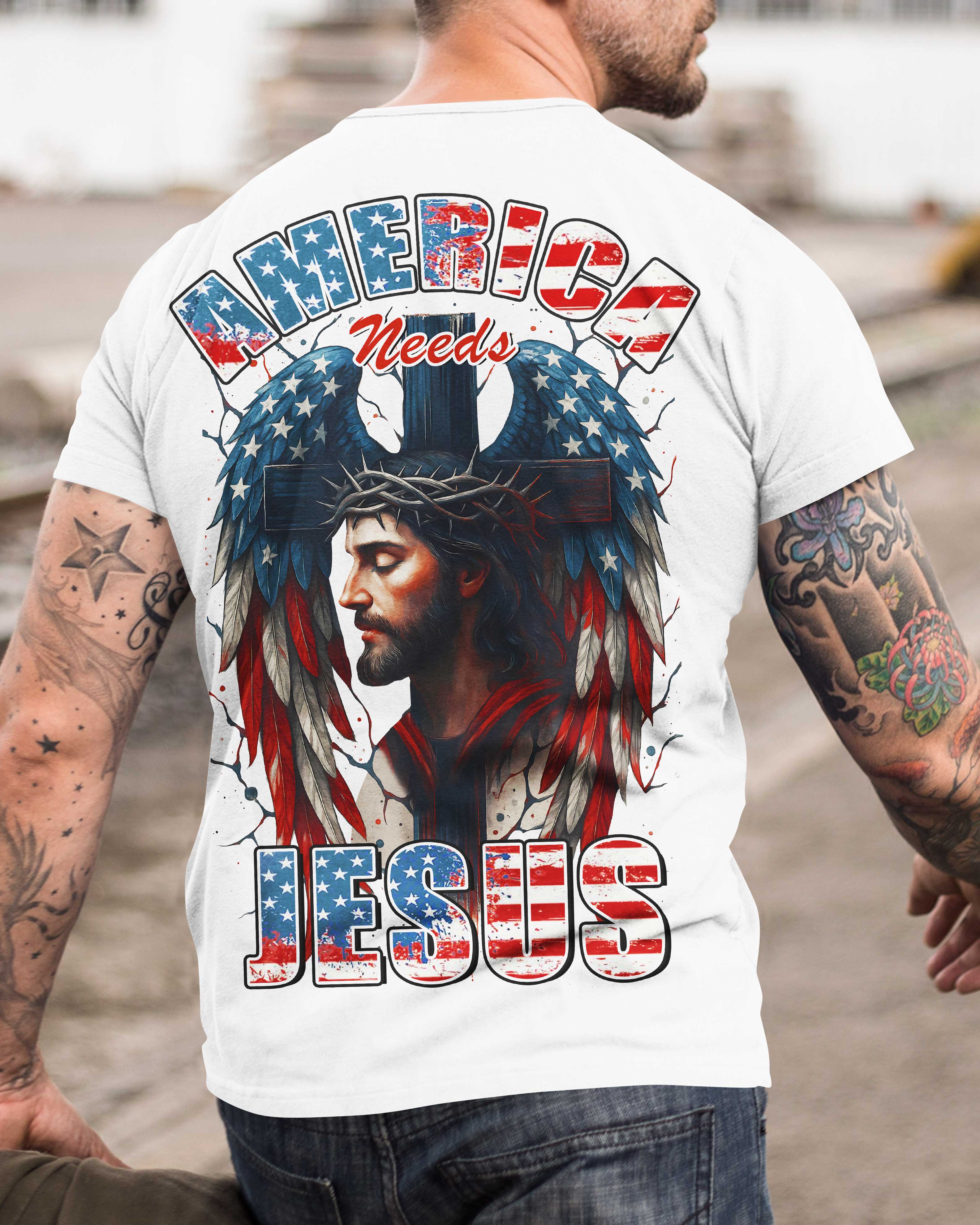 America Needs Jesus T-Shirt