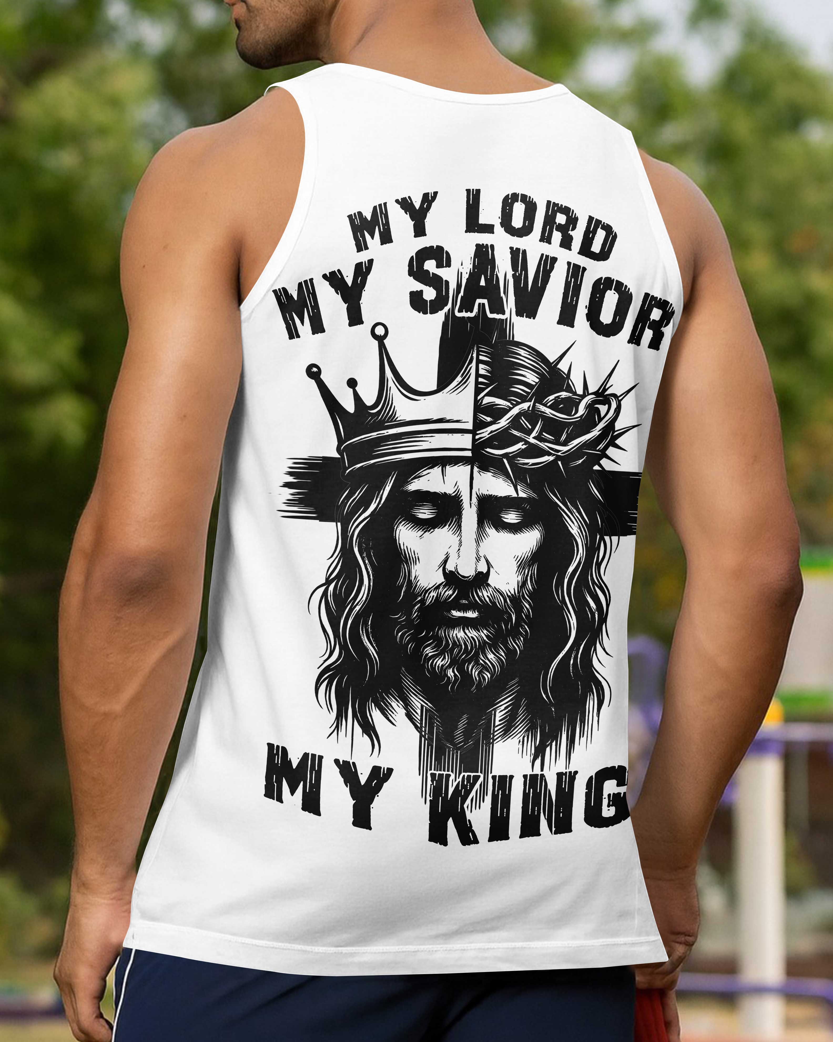 My Lord My Savior My King Shirt