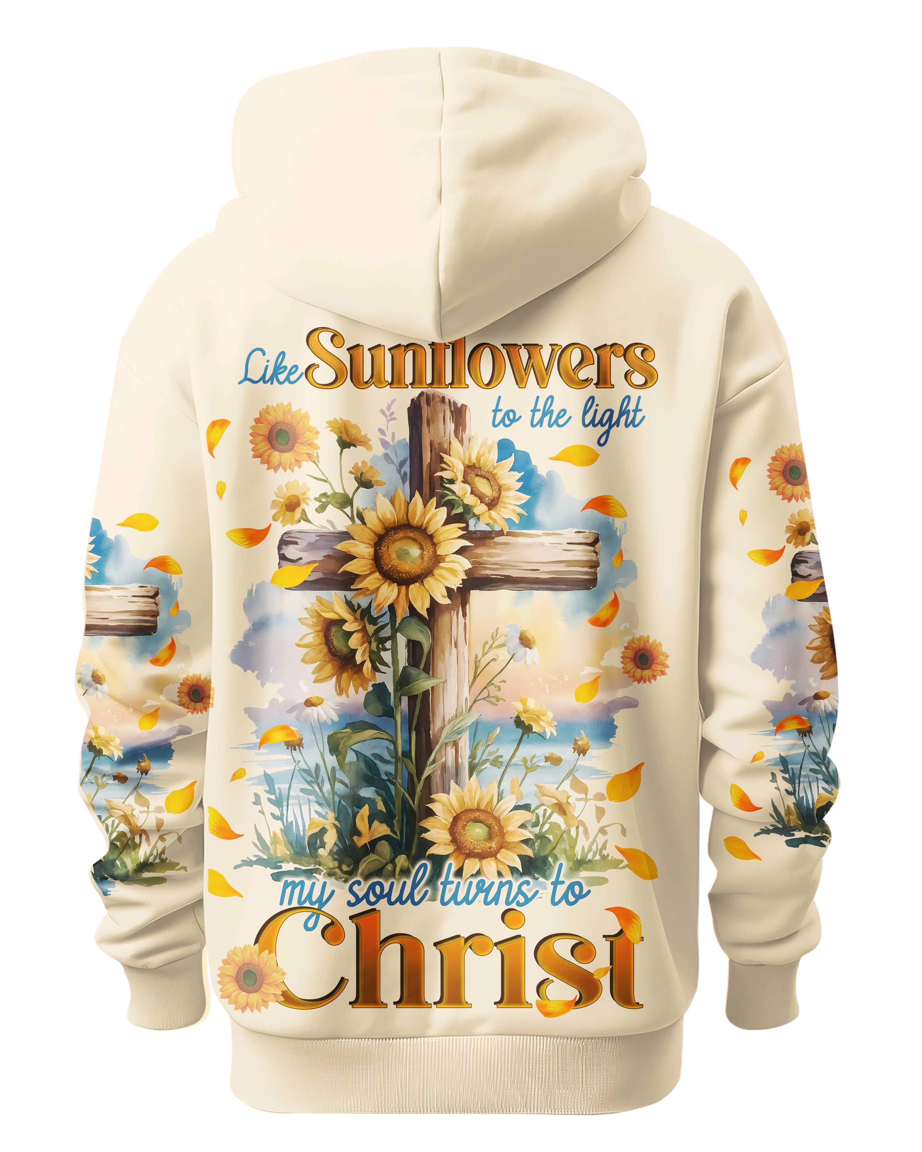 Like Sunflowers To The Light My Soul Turns To Christ Shirt