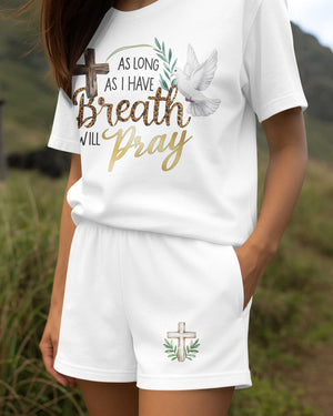 As Long As I Have Breath I Will Pray Women Casual Shorts