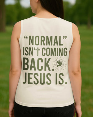 "Normal" Isn't Coming Back V-neck Tank Top