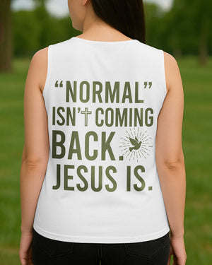 "Normal" Isn't Coming Back V-neck Tank Top